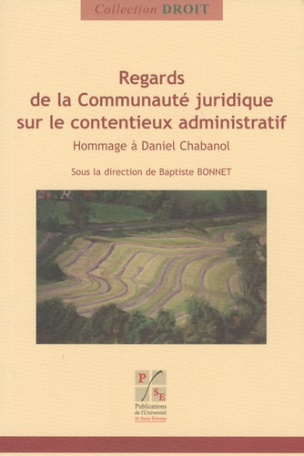 Emprunter Regards de la Communauté juridique sur le contentieux administratif. Hommage à Daniel Chabanol livre