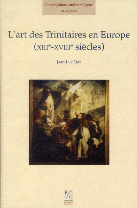 Emprunter L'art des Trinitaires en Europe (XIIIe-XVIIIe siècles). Avec 1 CD-ROM livre