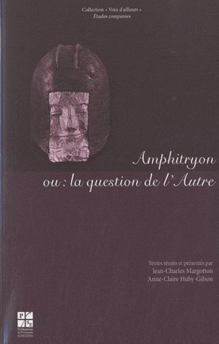Emprunter Amphitryon ou : la question de l'Autre. Variations sur un thème de Plaute à Peter Hacks livre