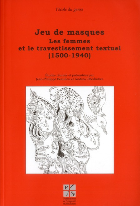 Emprunter Jeu de masques. Les femmes et le travestissement textuel (1500-1940) livre