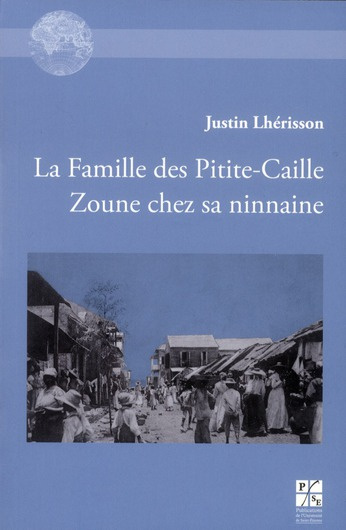 Emprunter La famille des Pitite-Caille. Zoune chez sa Ninnaine livre