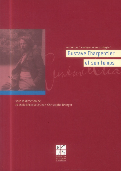 Emprunter Gustave Charpentier et son temps livre