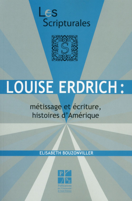 Emprunter Louise Erdrich : métissage et écriture, histoires d'Amérique livre
