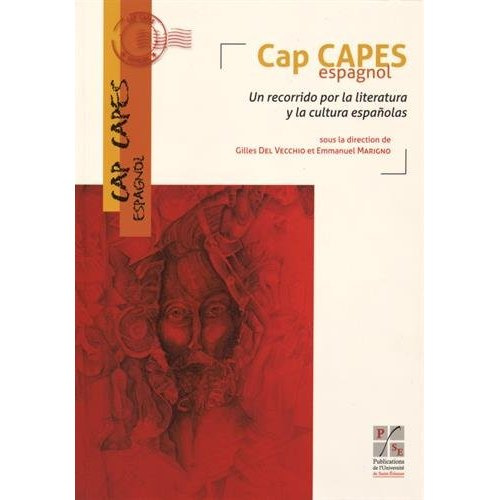 Emprunter Cap CAPES Espagnol. Un recorrido por la literatura y la cultura espanolas livre