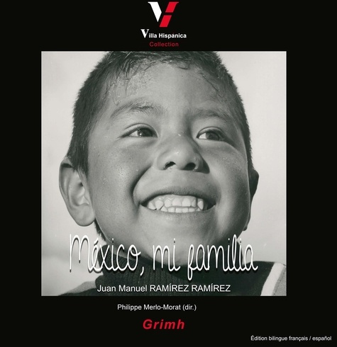 Emprunter México, mi familia. Juan Manuel Ramírez Ramírez (1914-2002), Edition bilingue français-espagnol livre