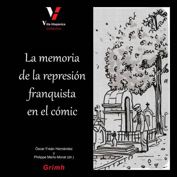 Emprunter LA MEMORIA DE LA REPRESION FRANQUISTA EN EL COMIC livre