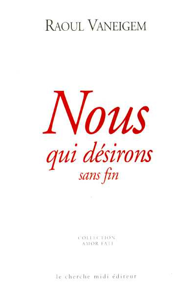 Emprunter Nous qui désirons sans fin livre