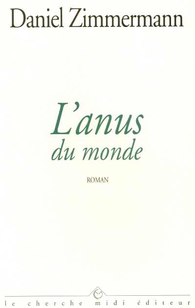 Emprunter L'anus du monde livre