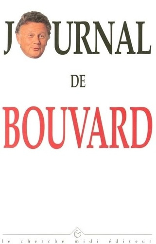 Emprunter LE JOURNAL DE BOUVARD. Tome 1, 1992-1996 livre