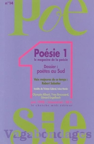 Emprunter POESIE 1 / VAGABONDAGES N° 14 JUIN 98 : POETES AU SUD livre