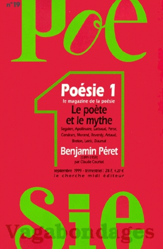 Emprunter POESIE 1 / VAGABONDAGES N° 19 SEPTEMBRE 1999 : LE POETE ET LE MYTHE livre
