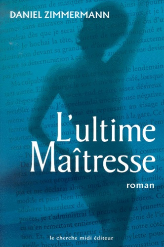 Emprunter L'ultime maîtresse livre