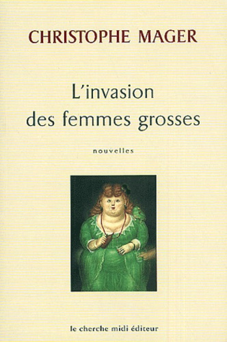 Emprunter L'invasion des femmes grosses livre