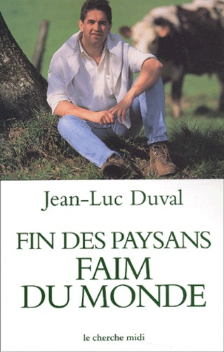 Emprunter Fin des paysans, faim du monde livre