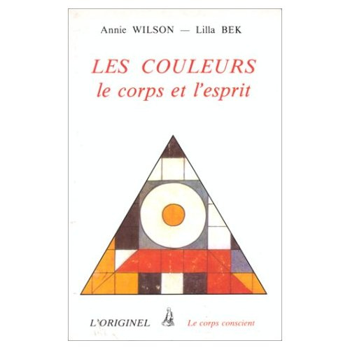 Emprunter Les Couleurs, le corps et l'esprit livre