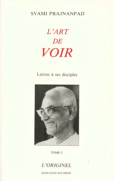 Emprunter Lettres à ses disciples. Tome 1, L'art de voir livre
