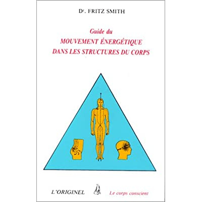 Emprunter Guide du mouvement énergétique dans les structures du corps. (Passerelles internes) livre