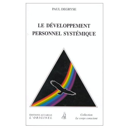 Emprunter LE DEVELOPPEMENT PERSONNEL SYSTEMIQUE. L'alchimie du savoir et de l'action livre