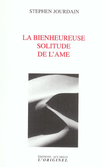 Emprunter La bienheureuse solitude de l'âme livre