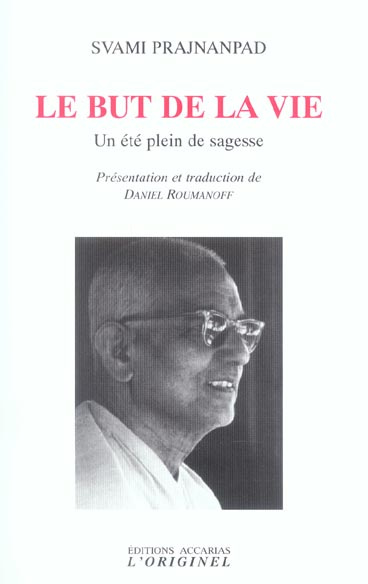 Emprunter Le but de la vie. Un été plein de sagesse Entretiens avec Roland été 1966 livre