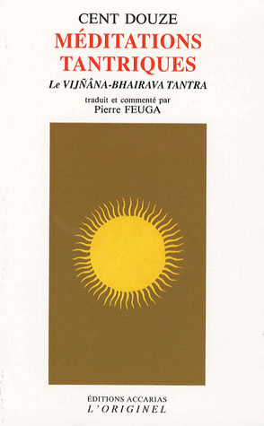 Emprunter Cent douze méditations tantriques. Le Vijnana-Bhairava Tantra livre