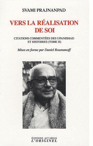 Emprunter Vers la réalisation de soi. Citations commentés des upanisad et histoires, tome 2 livre