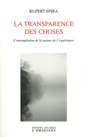 Emprunter La transparence des choses. Contemplation de la nature de l'expérience livre