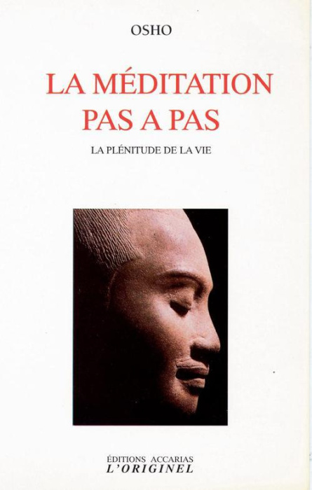 Emprunter La méditation pas à pas. La plénitude de la vie livre