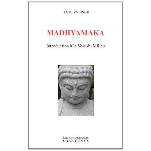 Emprunter Madhyamaka. Introduction à la Voie du milieu livre