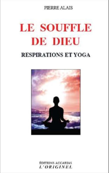 Emprunter Le souffle de Dieu. Respiration et yoga livre