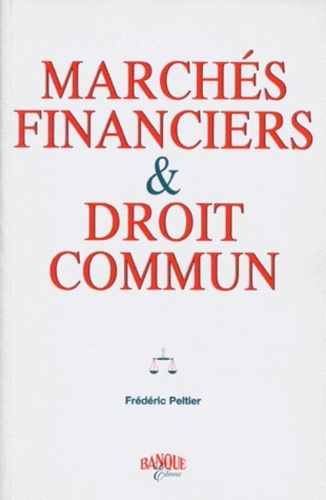 Emprunter MARCHES FINANCIERS ET DROIT COMMUN livre