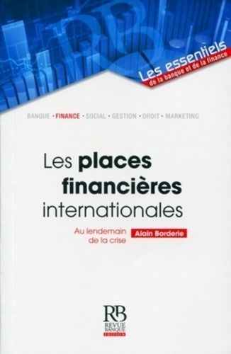 Emprunter Les places financières internationales / Au lendemain de la crise livre