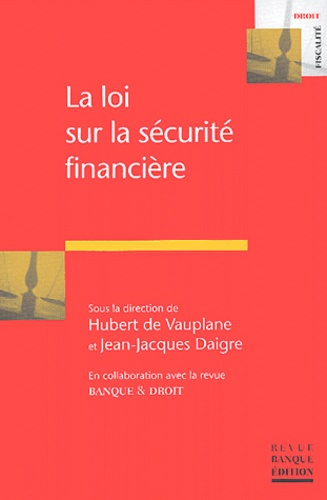 Emprunter LOI SUR LA SECURITE FINANCIERE livre