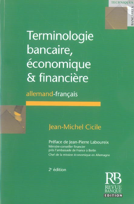 Emprunter TERMINOLOGIE BANCAIRE, ECONOMIQUE ET FINANCIERE. ALLEMAND-FRANCAIS livre
