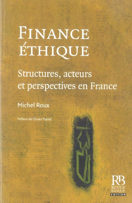 Emprunter FINANCE ETHIQUE, STRUCTURES, ACTEURS ET PERSPECTIVES EN FRANCE livre