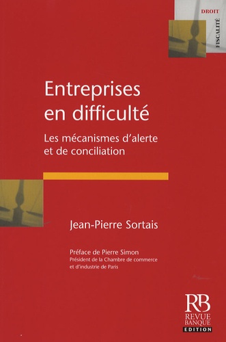 Emprunter ENTREPRISE EN DIFFICULTE. LES MECANISMES D'ALERTES ET DE CONCILIATION livre