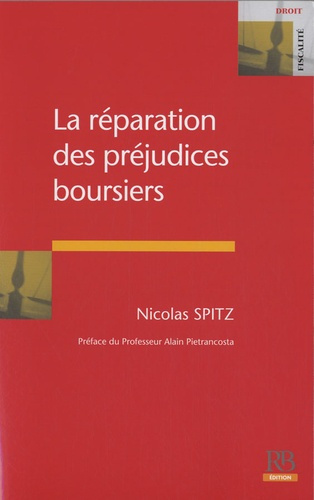 Emprunter LA REPARATION DES PREJUDICES BOURSIERS livre