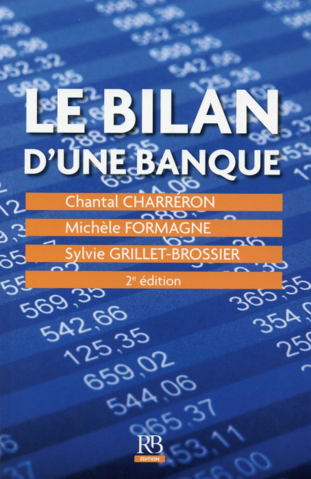Emprunter LE BILAN D UNE BANQUE livre