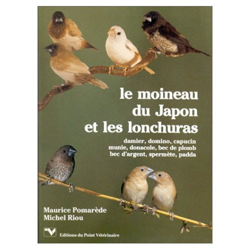 Emprunter Le moineau du japon et les lonchuras livre
