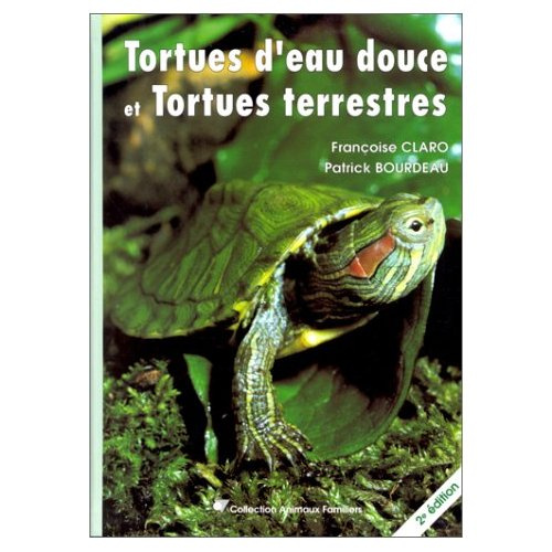 Emprunter Tortues d'eau douce et tortues terrestres. 2e édition livre