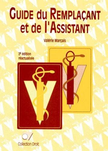 Emprunter GUIDE DU REMPLACANT ET DE L'ASSISTANT. 2ème édition réactualisée livre