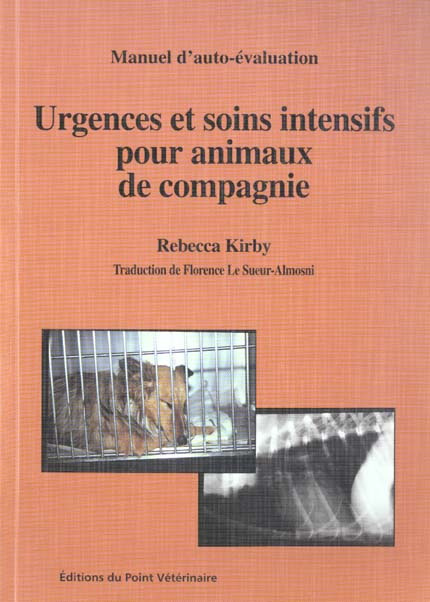 Emprunter Urgences et soins intensifs pour animaux de compagnie. Manuel d'auto-évaluation livre
