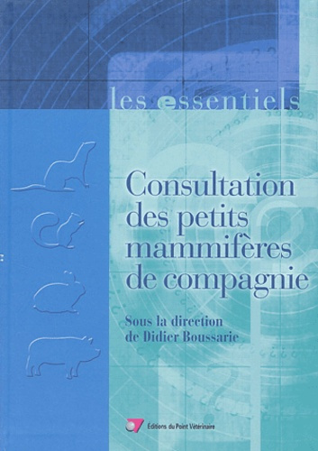 Emprunter Consultations des petits mammifères de compagnie livre