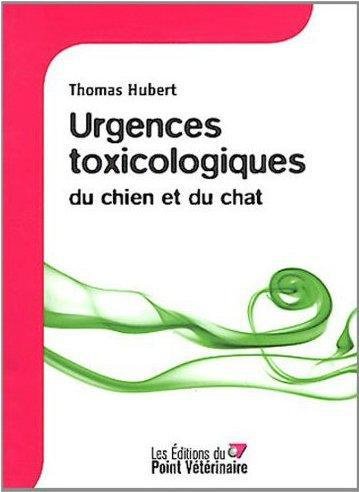 Emprunter Urgences toxicologiques du chien et du chat livre