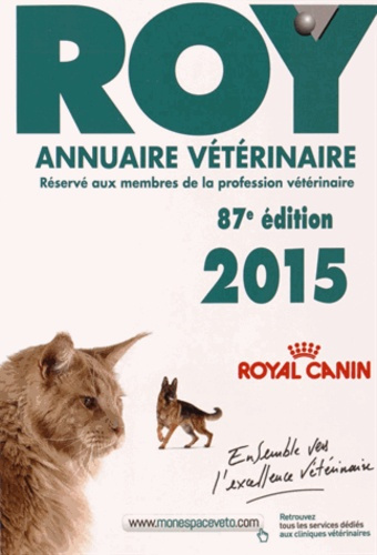 Emprunter Annuaire vétérinaire Roy 2015. 87e édition livre