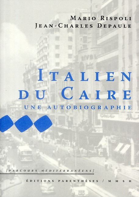 Emprunter ITALIEN DU CAIRE, UNE AUTOBIOGRAPHIE livre