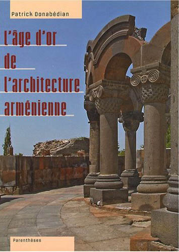 Emprunter L'AGE D'OR DE L'ARCHITECTURE ARMENIENNE livre