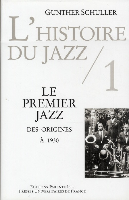 Emprunter LE HISTOIRE DU JAZZ TOME 1 - PREMIER JAZZ livre