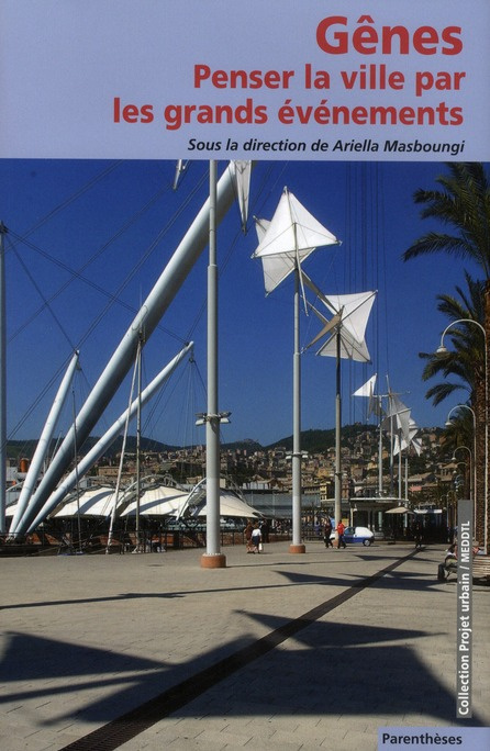 Emprunter Penser la ville par les grands événements. Gênes livre