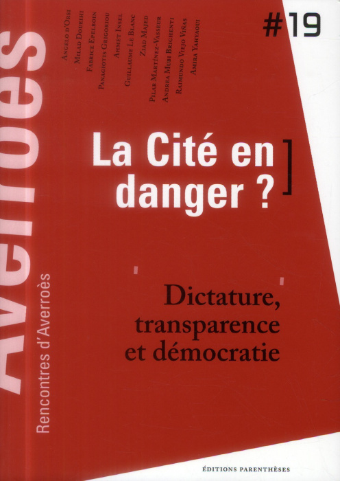 Emprunter La Cité en danger ? Dictature, transparence et démocratie livre